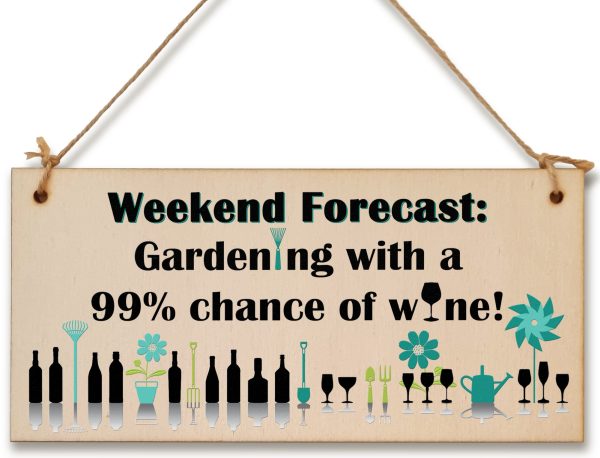 Handmade Wooden Hanging Wall Plaque Weekend Forecast Gardening and Wine Novelty Gift Sign for Gardeners Cheap