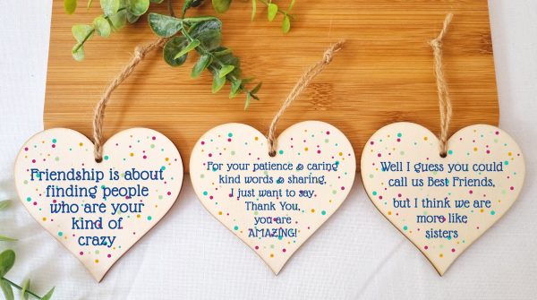 Set of 3 Hanging Decorations Wooden Hearts Friendship Gifts or BFF Besties | Caring & Kind | Your Kind of Crazy | More Like Sisters For Sale