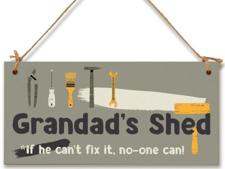 Handmade Wooden Hanging Wall Plaque Grandad s Shed If He Can t Fix It No One Can Funny Novelty Sign Shed Man Cave Online now