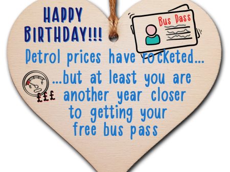 Petrol Prices Year Closer to Bus Pass Funny Happy Birthday Hanging Heart Wooden Sign Home Decoration Card Alternative Online Hot Sale