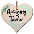 Handmade Wooden Hanging Heart Plaque Gift for a Amazing Teacher Thank You Keepsake Cheap