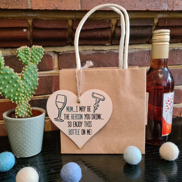 The Plum Penguin Handmade Wooden Hanging Heart Plaque perfect for Mum novelty funny keepsake Mum I may be the reason you drink Enjoy a bottle alcohol boozy funny card alternative Hot on Sale