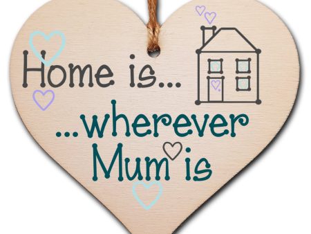 Handmade Wooden Hanging Heart Plaque Mother s Day Gift Home is wherever mum is loving thoughtful sewing craft design keepsake card alternative from daughter son Discount