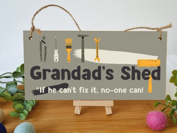 Handmade Wooden Hanging Wall Plaque Grandad s Shed If He Can t Fix It No One Can Funny Novelty Sign Shed Man Cave Online now