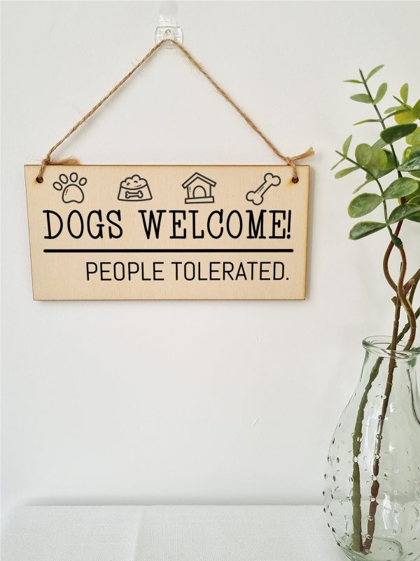 Handmade Wooden Hanging Wall Plaque Dogs Welcome People Tolerated Funny Cute Sign Pet Lover Dog Mum Dad For Cheap