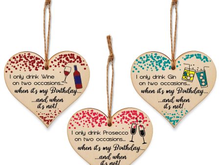 Set of 3 Hanging Decorations Wooden Hearts Happy Birthday Card Alternative | I Only Drink on 2 Occasions | Gin | Wine | Prosecco Online