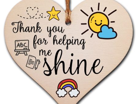 Thank You for Helping Me Shine Fun Design Hanging Heart Wooden Decoration End of Term Gift Card Alternative Teacher Online