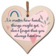 No Matter How Hard Always Have Me Hanging Heart Wooden Sign Home Decoration Card Alternative Online Hot Sale