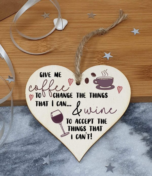 Handmade Wooden Hanging Heart Plaque Gift Give me coffee give me wine to change things novelty window wall hanger gift for wine coffee lovers friends family funny saying For Sale