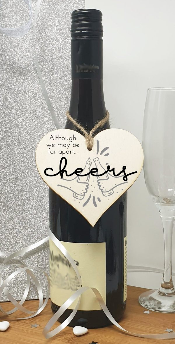 Handmade Wooden Hanging Heart Plaque Gift Although we may be far apart cheers novelty window wall hanger gift for absent friends and family funny keepsake sending well wishes and cheers For Cheap