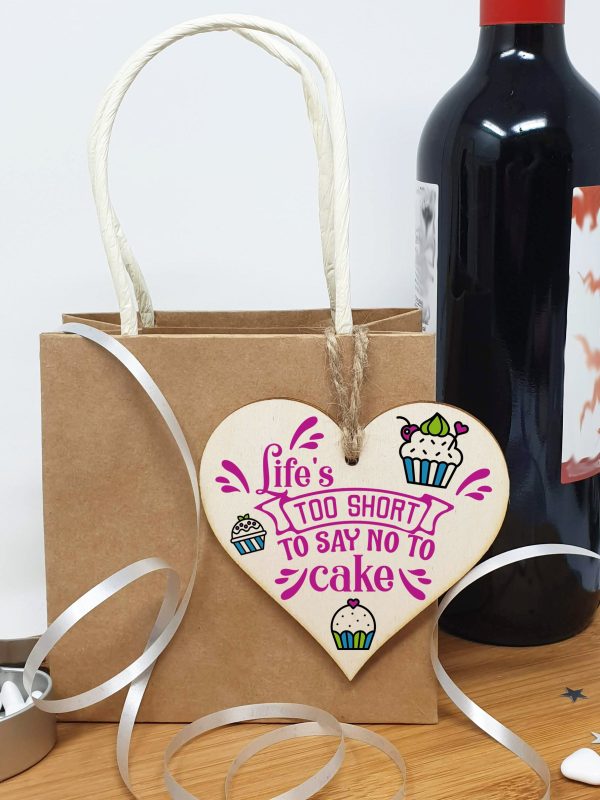 Handmade Wooden Hanging Heart Plaque Gift Life is too short to say no to cake novelty wall window kitchen hanger funny gift for cake lovers cupake design on Sale