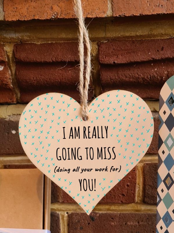 Handmade Wooden Hanging Heart Plaque Gift Gonna Miss You Funny Leaving Card Alternative Friend Colleague Present Online now