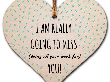 Handmade Wooden Hanging Heart Plaque Gift Gonna Miss You Funny Leaving Card Alternative Friend Colleague Present Online now