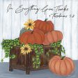 AJ122 - In Everything Give Thanks - 12x12 Online