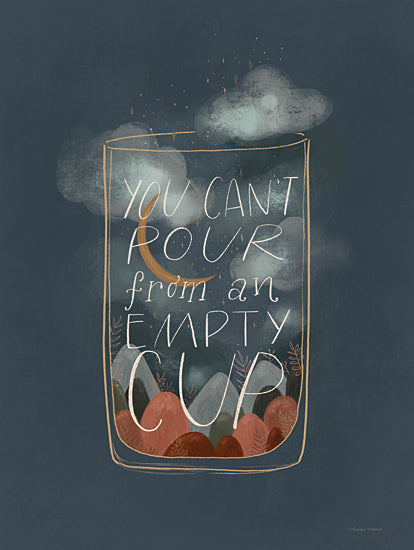 RN459 - You Can t Pour from an Empty Cup - 12x16 For Discount